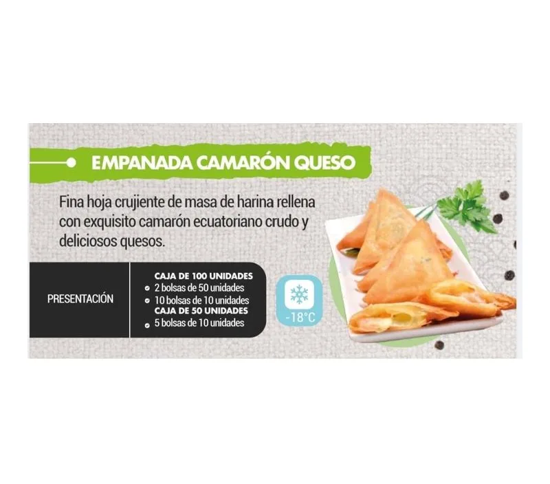 EMPANADA CAMARÓN QUESO ORIENTAL 40GR. BOLSA GRANDE CAJA (2 BOLSAS DE 50 UNIDADES C/U)